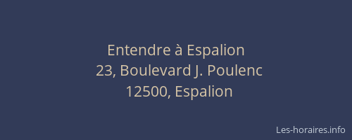 Entendre &agrave; Espalion