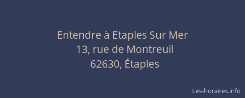 Entendre &agrave; Etaples Sur Mer