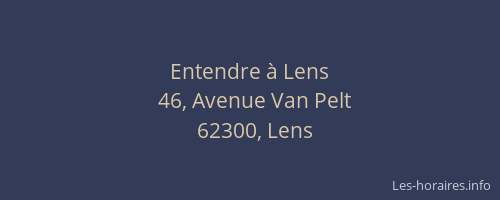 Entendre &agrave; Lens