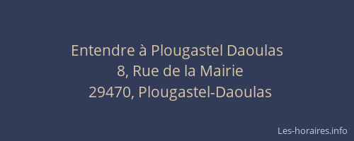 Entendre &agrave; Plougastel Daoulas