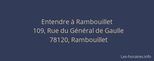 Entendre &agrave; Rambouillet