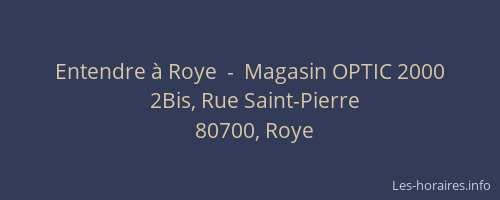 Entendre à Roye  -  Magasin OPTIC 2000