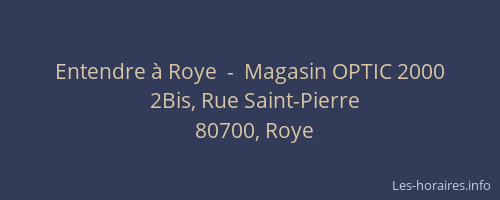 Entendre &agrave; Roye  -  Magasin OPTIC 2000