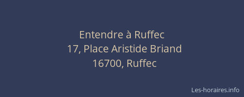 Entendre &agrave; Ruffec