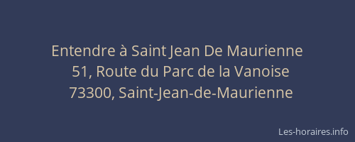 Entendre &agrave; Saint Jean De Maurienne