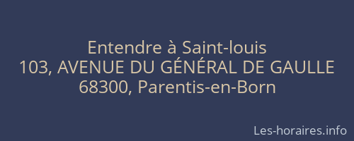Entendre &agrave; Saint-louis
