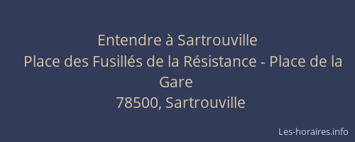 Entendre &agrave; Sartrouville