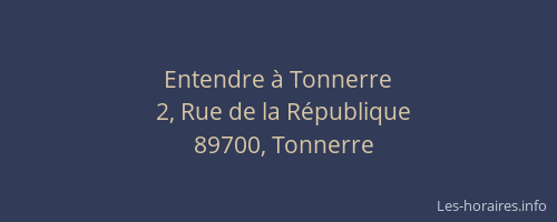 Entendre &agrave; Tonnerre