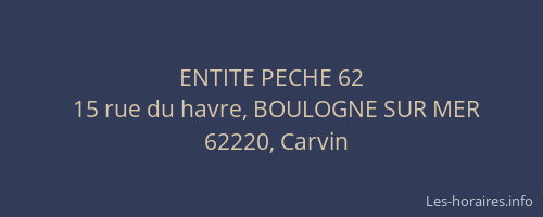 ENTITE PECHE 62