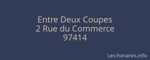 Entre Deux Coupes