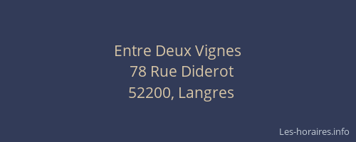 Entre Deux Vignes