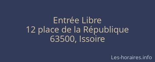 Entrée Libre