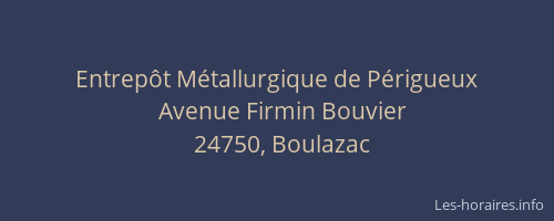 Entrep&ocirc;t M&eacute;tallurgique de P&eacute;rigueux