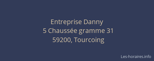 Entreprise Danny