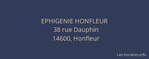 EPHIGENIE HONFLEUR