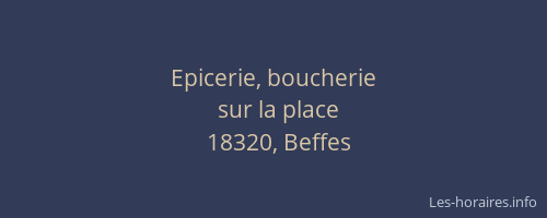 Epicerie, boucherie