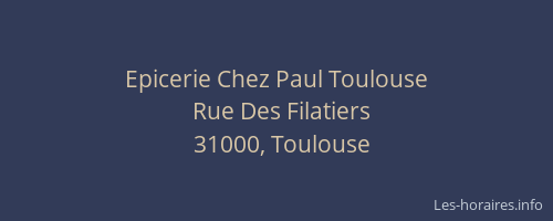 Epicerie Chez Paul Toulouse