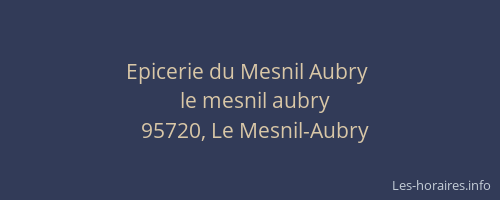 Epicerie du Mesnil Aubry 