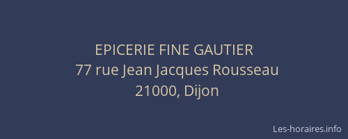 EPICERIE FINE GAUTIER