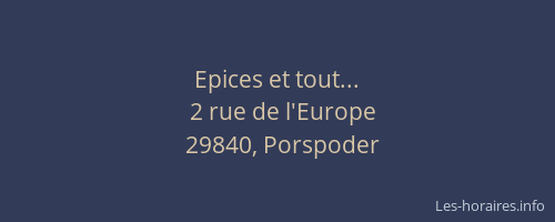 Epices et tout...