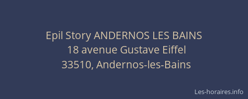 Epil Story ANDERNOS LES BAINS