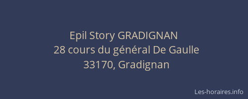 Epil Story GRADIGNAN