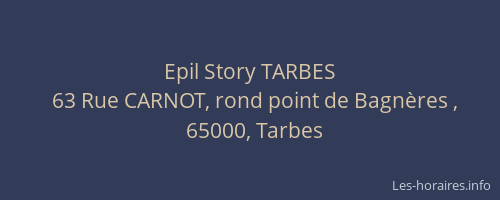 Epil Story TARBES
