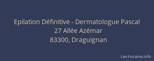 Epilation Définitive - Dermatologue Pascal