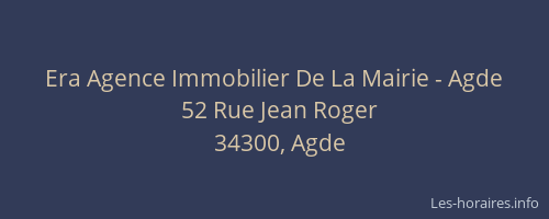 Era Agence Immobilier De La Mairie - Agde