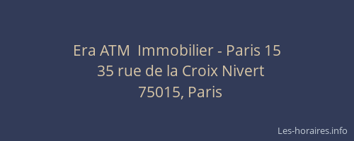 Era ATM  Immobilier - Paris 15