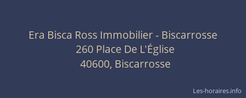 Era Bisca Ross Immobilier - Biscarrosse