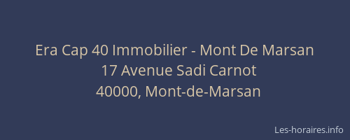 Era Cap 40 Immobilier - Mont De Marsan