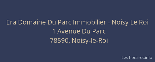 Era Domaine Du Parc Immobilier - Noisy Le Roi