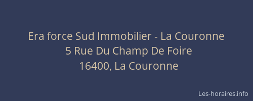 Era force Sud Immobilier - La Couronne