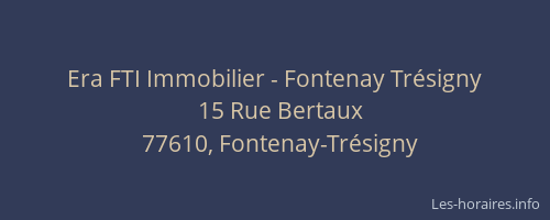 Era FTI Immobilier - Fontenay Trésigny