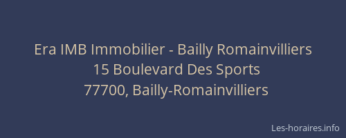 Era IMB Immobilier - Bailly Romainvilliers