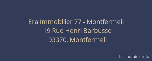 Era Immobilier 77 - Montfermeil