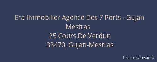 Era Immobilier Agence Des 7 Ports - Gujan Mestras