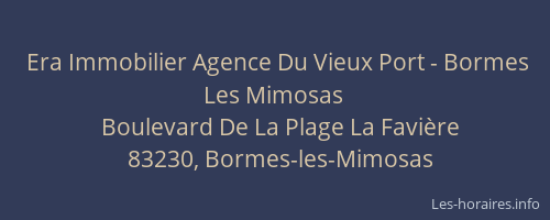 Era Immobilier Agence Du Vieux Port - Bormes Les Mimosas