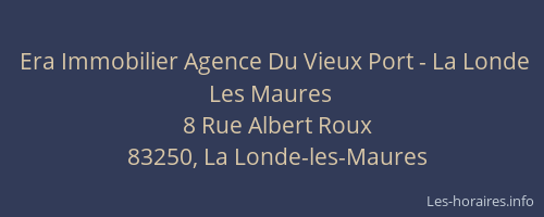 Era Immobilier Agence Du Vieux Port - La Londe Les Maures