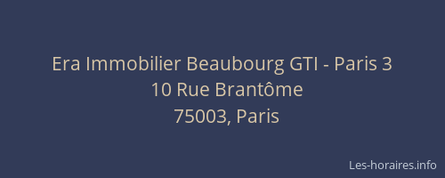 Era Immobilier Beaubourg GTI - Paris 3