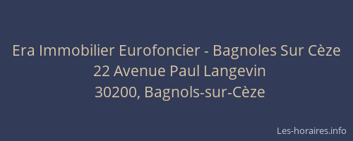 Era Immobilier Eurofoncier - Bagnoles Sur C&egrave;ze