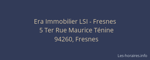 Era Immobilier LSI - Fresnes