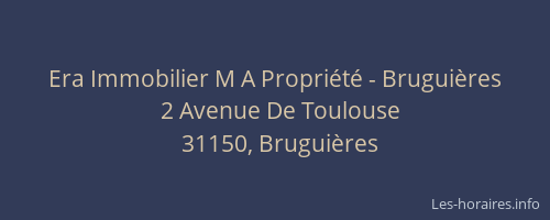 Era Immobilier M A Propriété - Bruguières