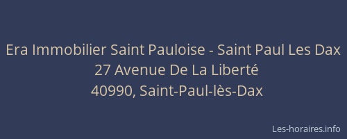 Era Immobilier Saint Pauloise - Saint Paul Les Dax