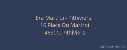 Era Martroi - Pithiviers