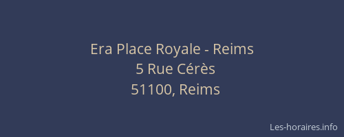 Era Place Royale - Reims