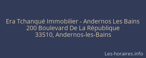 Era Tchanqué Immobilier - Andernos Les Bains