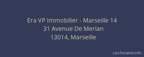 Era VP Immobilier - Marseille 14