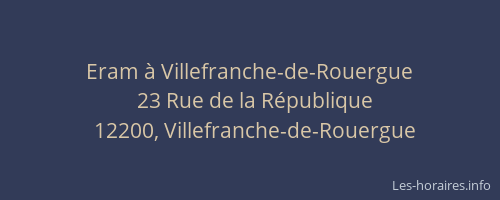 Eram &agrave; Villefranche-de-Rouergue